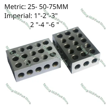 Прецизионные блоки из закаленной стали 1-2-3 блока, точно подобранный фрезерный инструмент для машиниста, 23 отверстия 25-50-75 мм, блок 1 комплект/2шт 1