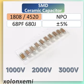 10/20шт 1808 4520 SMD Высоковольтный Микросхемный Конденсатор 68PF 680J ± 5% Керамическая Емкость 1000V 2000V 3000V MLCC HV MLLC HEC CCT COG 5
