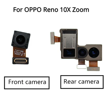 Оригинал для OPPO Reno с 10-кратным зумом, модуль задней фронтальной камеры, гибкий кабель, запасные части 15